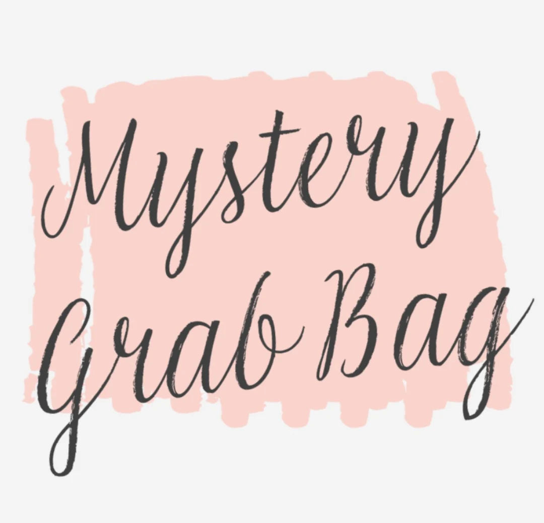 Mystery Grab Bag - $25